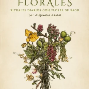 Tapa del libro: Gastal Alejandara, "40 días Florales" Maravillosa Quinta Esencia Ediciones